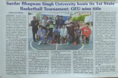 Sardar Bhagwan Singh University Hosts Historic First State Basketball Tournament
